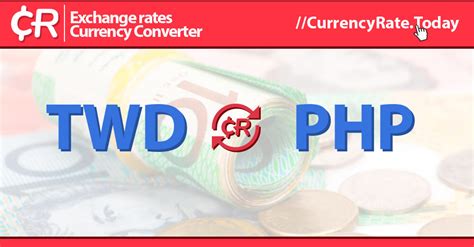 Convert TWD to PHP at the real exchange rate .